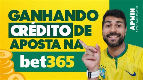 crédito de aposta grátis bet365